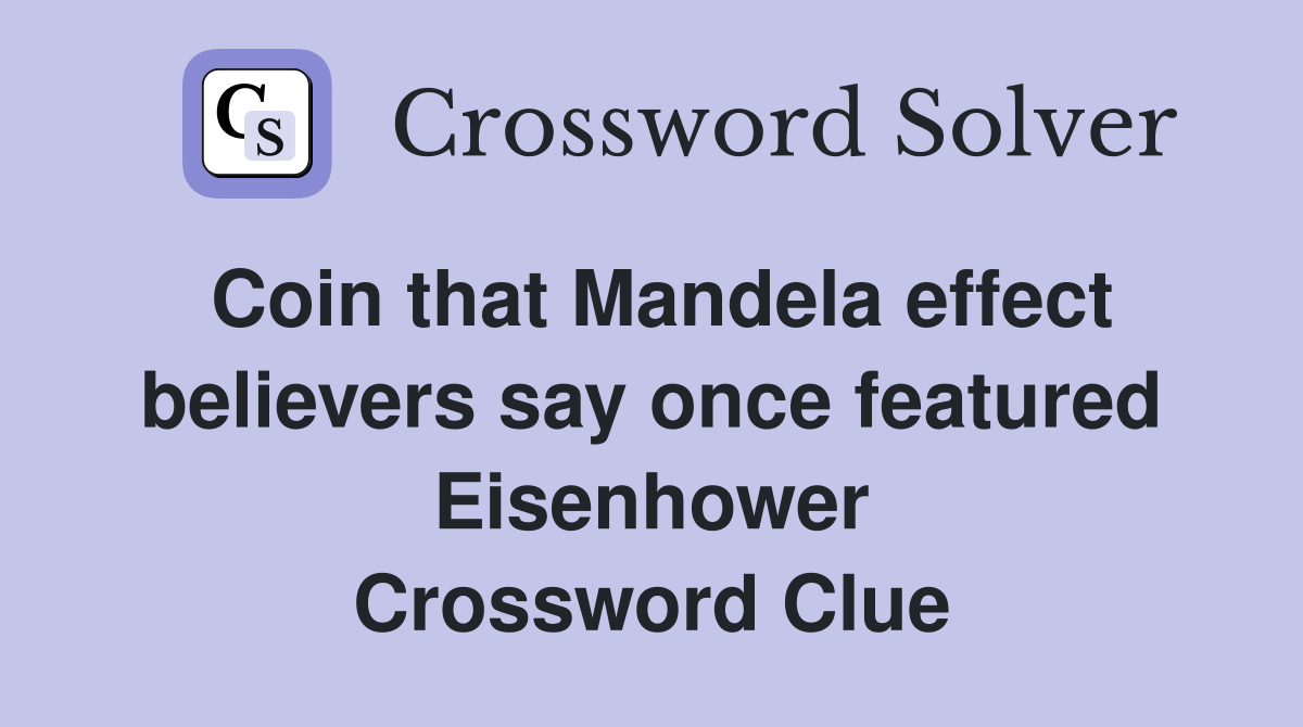 Coin that Mandela effect believers say once featured Eisenhower